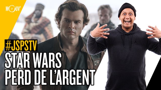 Je sais pas si t’as vu... Star Wars perd de l’argent #JSPSTV