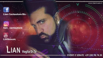 Lian "Voglia Di Te "... 2018