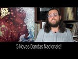 5 Artistas Nacionais Que Você Precisa Conhecer!