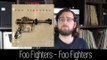 Foo Fighters - Foo Fighters | ALBUM REVIEW
