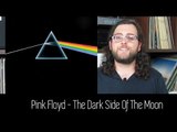 Pink Floyd - Dark Side Of The Moon | ALBUM REVIEW