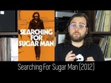 Som de Peso Recomenda - Searching For Sugar Man (2012)