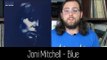 Joni Mitchell - Blue | ALBUM REVIEW
