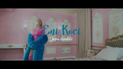 Eni Koci - Jemi dashtë  (Official Video )