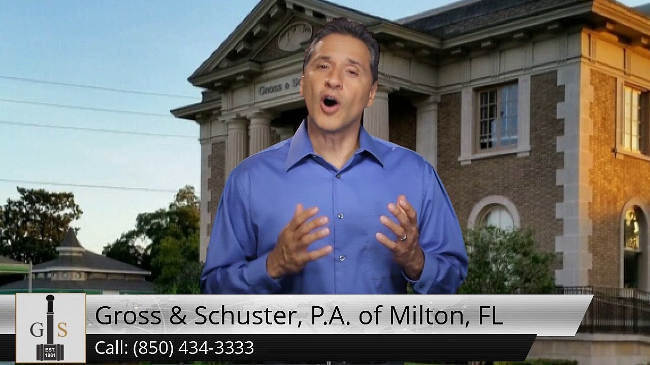 Gross & Schuster, P.A. of Milton, FL MiltonTerrific5 Star Review by Butch Lyle