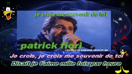 Patrick Fiori - Je crois me souvenir de toi KARAOKE / INSTRUMENTAL