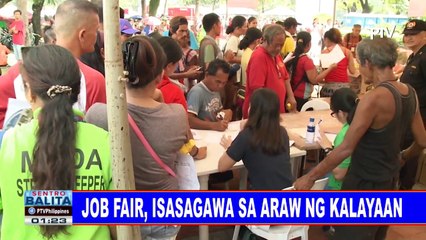 #SentroBalita: Job Fair, isasagawa sa Araw ng Kalayaan
