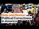 Hate, Humor, and Political Correctness in America | Josh Lieb
