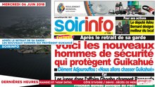 Le Titrologue du 06 Juin 2018 : Après le retrait de sa garde, voici ceux qui sécurisent Guikahué