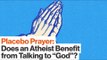 Penn Jillette on Placebo Prayer: Should Atheists Talk to God?