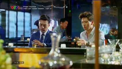 Thế Lực Cạnh Tranh Tập 21 VTV1 Thuyết Minh Phim The Luc Canh Tranh Tap 21