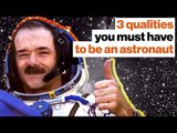 Astronaut Chris Hadfield’s 3 rules for going into space