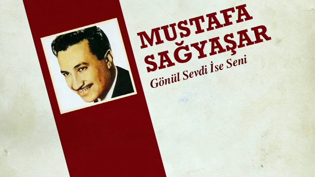 Mustafa Sağyaşar - Gönül Sevdi İse Seni (45'lik)