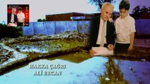 Ali Ercan Ve Torunu - Hakka Çağır (Official Video)