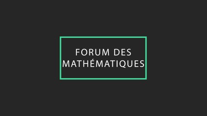 Forum des mathématiques PV 25 Mai 2018
