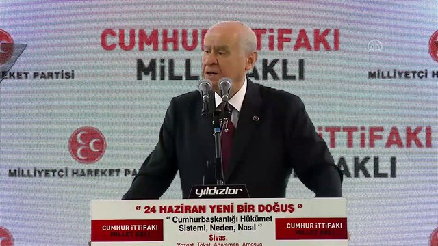 Bahçeli: ”24 Haziran seçimleri büyük milletimizi lider ülke Türkiye ülküsüne götürecek yolun başlangıcı olacaktır” - SİVAS