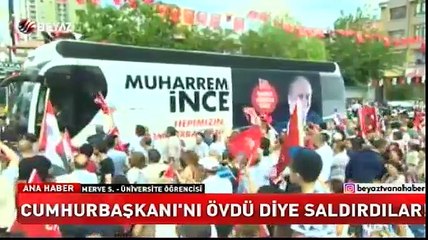 İnce’nin afişini asanlar genç kızın saçlarını yoldu