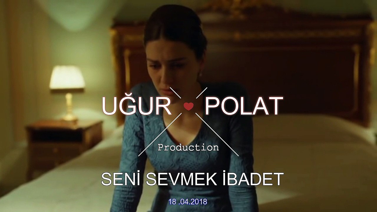 UĞUR POLAT - SENİ SEVMEK İBADET 2018