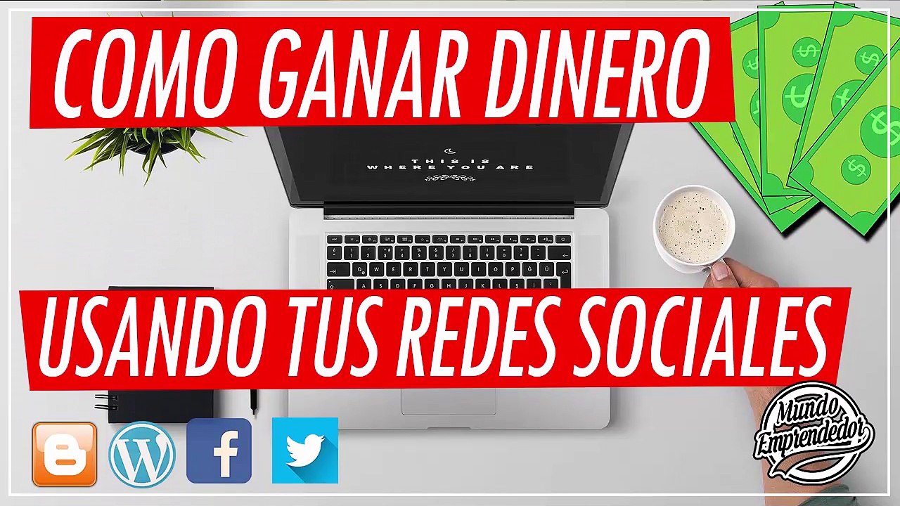 Cómo Ganar Dinero Usando tu Blog y Redes Sociales