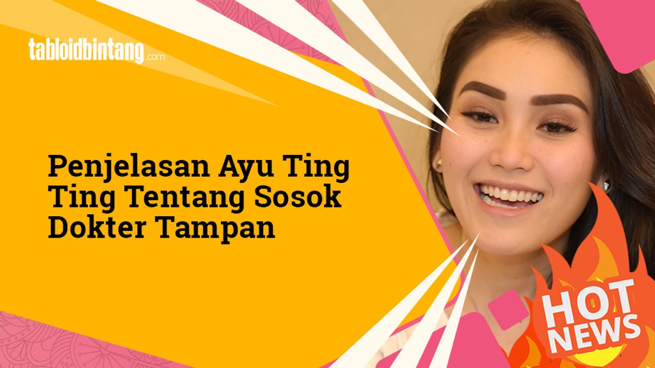 Dikabarkan Punya Pacar Seorang Dokter Ganteng, Begini Klarifikasi Ayu Ting Ting