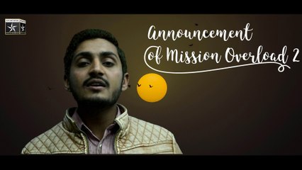 Announcement of Mission Overload 2