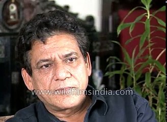 Om Puri - Indian actor on his new film  his co-stars and not falling for consumerism