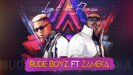 Rudeboyz - Let It Flow