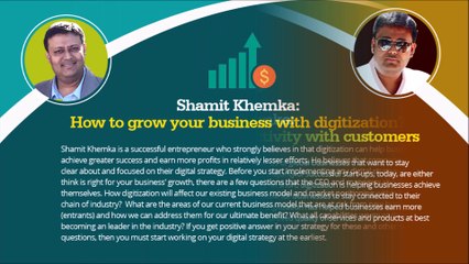 Shamit Khemka -Digitization can help in your business growth