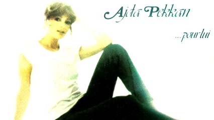 Ajda Pekkan - Pour lui (Full Albüm)