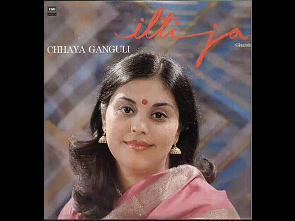 Bhala Kisiki Mohabbat Mein Kya Liya Maine -- sung by Chhaya Ganguli