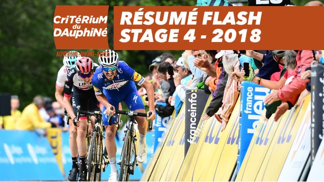 Résumé Flash - Étape 4 (Chazey-sur-Ain / Lans-en-Vercors) - Critérium du Dauphiné 2018
