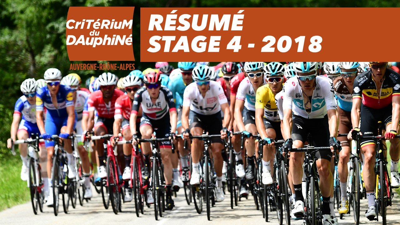Résumé - Étape 4 (Chazey-sur-Ain / Lans-en-Vercors) - Critérium du Dauphiné 2018