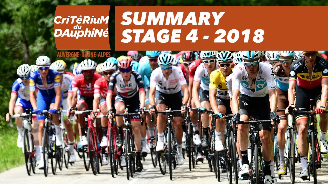 Summary - Stage 4 (Chazey-sur-Ain / Lans-en-Vercors) - Critérium du Dauphiné 2018
