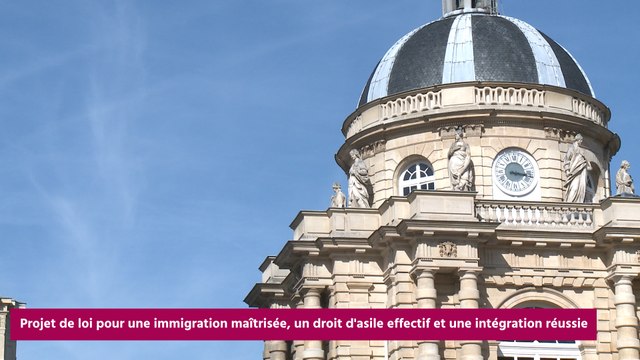 [Questions sur] Le projet de loi pour une immigration maîtrisée, un droit d'asile effectif et une intégration réussie