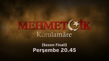 Mehmetçik Kutül Amare 19.Bölüm Sezon Finali izle 7 Haziran 2018