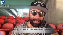 'Pino È', il ricordo di Federico Zampaglione