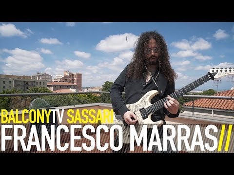 FRANCESCO MARRAS - TIME FLIES (BalconyTV)