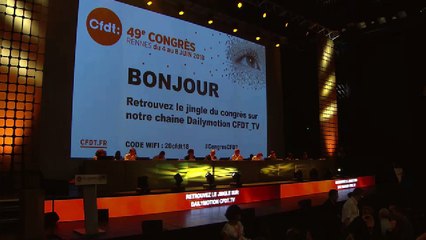 49è Congrès CFDT - Vendredi 8 juin : 8h30/10h30