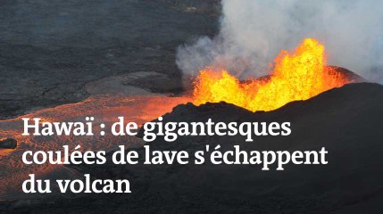 Hawaï : une rivière de lave s’échappe du volcan Kilauea