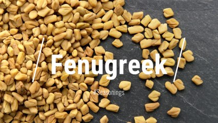 All About Fenugreek