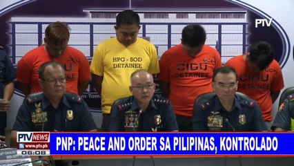 PNP: Peace and order sa Pilipinas, kontrolado
