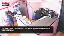 Cauchemar en cuisine : Un cuisinier quitte le restaurant en plein service (vidéo)