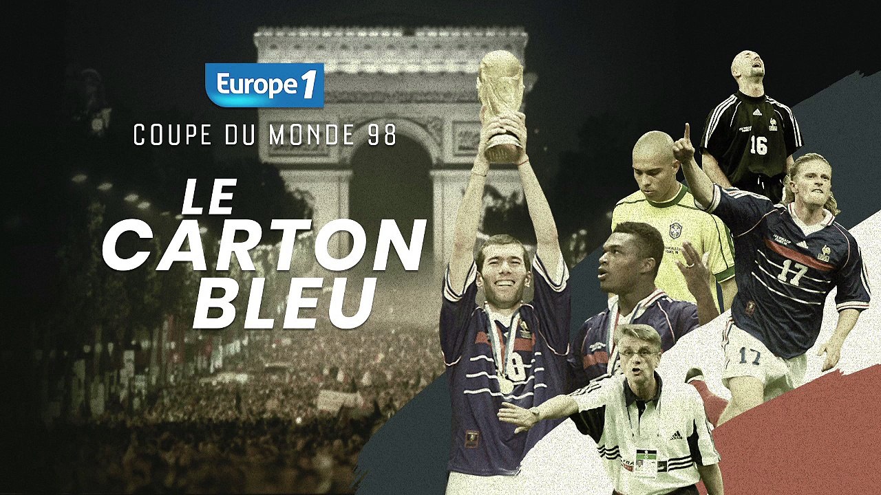 Coupe du monde 98, "le carton bleu" : la France derrière les Bleus (épisode 3)