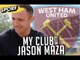 MY CLUB: JASON MAZA CHATS ALL THINGS WEST HAM! | SPORF