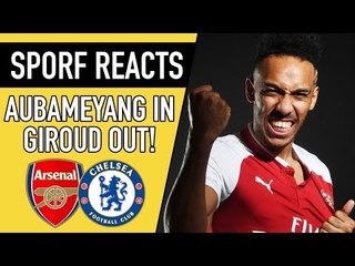 AUBAMEYANG IN, GIROUD OUT! | TRANSFER DEADLINE DAY SPORF REACTS SPECIAL