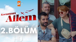 Kocaman Ailem 2. Bölüm