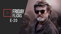 Friday Flicks E-20 | Kaala Movie Review | Rajinikanth | Simba | Ranveer Singh | Box Office