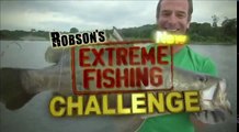 Robsons Extreme Fishing Challenge S03E04