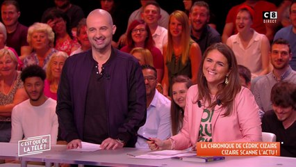 CSA : Cizaire scanne l'actu ! - C'est que de la télé du 08/06/2018