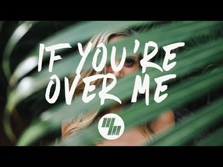 Years & Years - If You're Over Me (Lyrics) NOTD Remix
